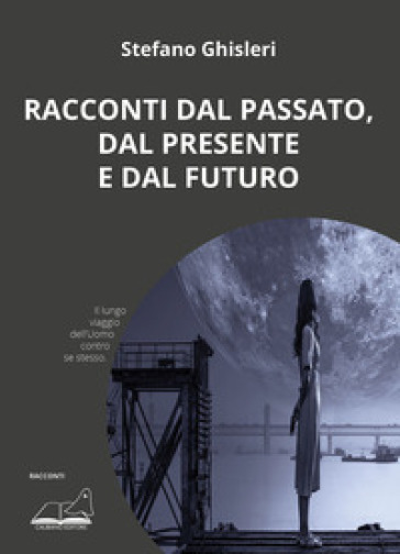 Racconti dal passato, dal presente e dal futuro-0
