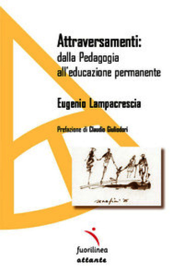 Attraversamenti: dalla pedagogia all'educazione permanente