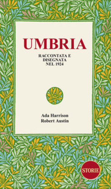 Umbria. Raccontata e disegnata nel 1924