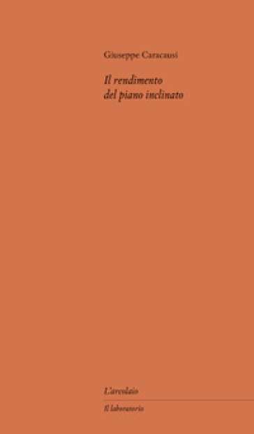 Il rendimento del piano inclinato