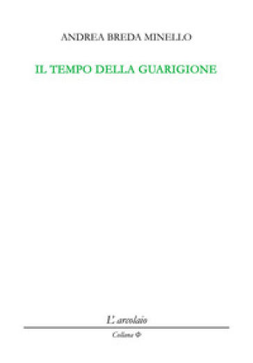 Il tempo della guarigione