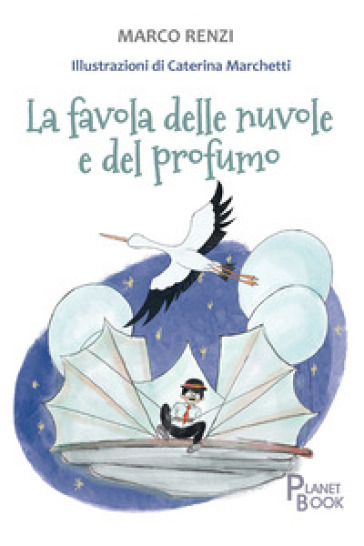 La favola delle nuvole e del profumo