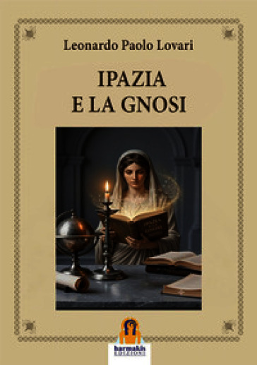 Ipazia e la Gnosi