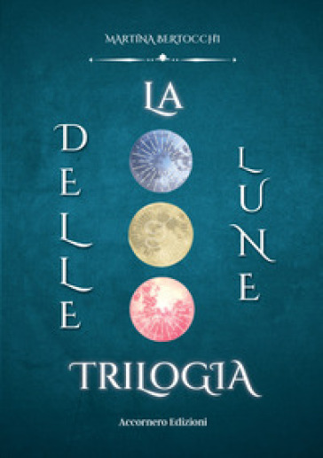 La trilogia delle lune
