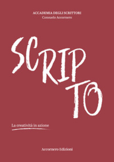 Scripto. La creatività in azione
