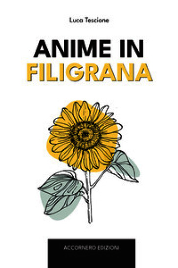Anime in filigrana. Storie per imparare ad ascoltarsi