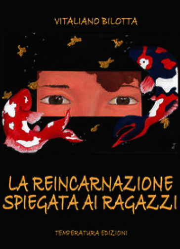 La reincarnazione spiegata ai ragazzi