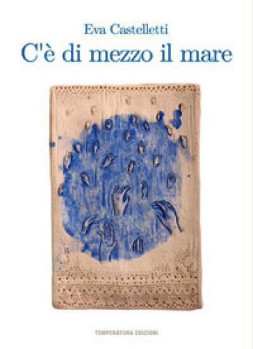 C'è di mezzo il mare