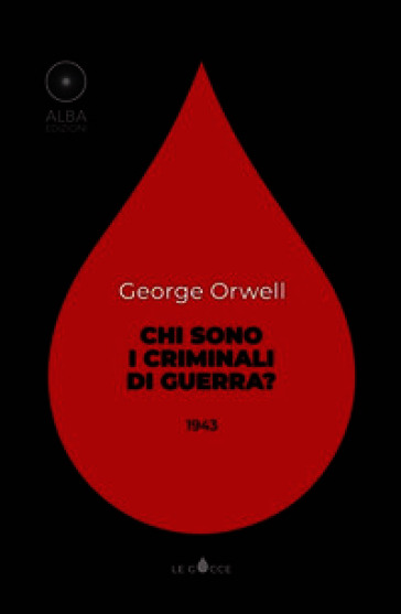 Chi sono i criminali di guerra? Ediz. italiana e inglese