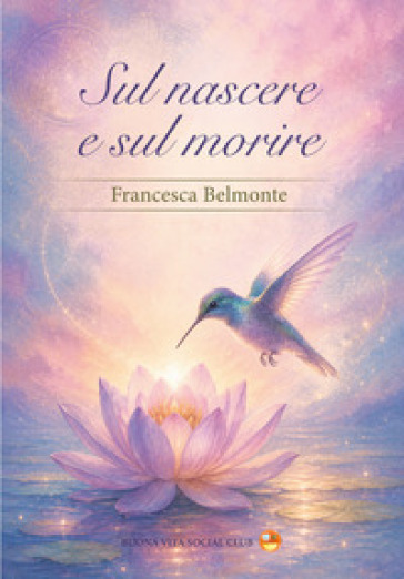 Sul nascere e sul morire