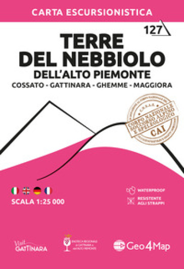 Terre Del Nebbiolo-Gattinara-Cossato-Maggiora. Carta Escursionistica 1:25.000: Wanderkarte 1:25000: 127-image