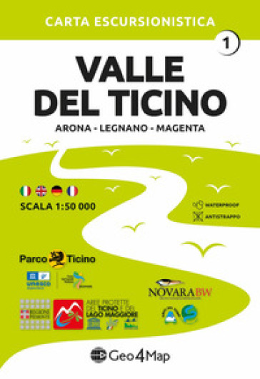 01 Valle del Ticino Arona, Legnano, Magenta. Carta escursionistica 1:50.000. Ediz. multilingue