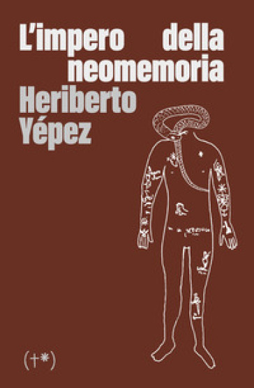 L'impero della neomemoria. Ediz. integrale