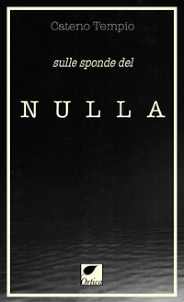 Sulle Sponde Del Nulla