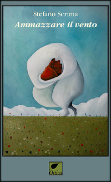 Ammazzare Il Vento