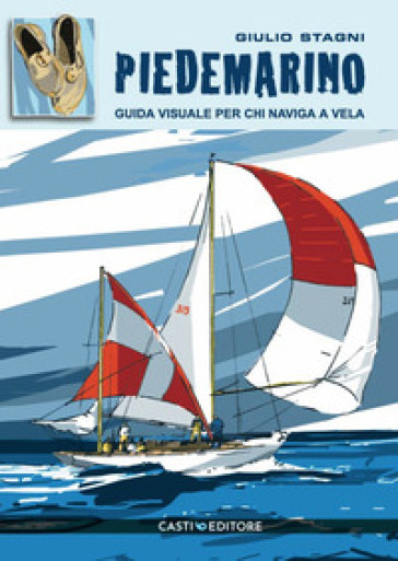 Piedemarino. Guida visuale per chi naviga a vela