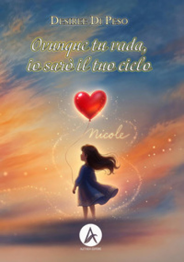 Ovunque tu vada, io sarò il tuo cielo