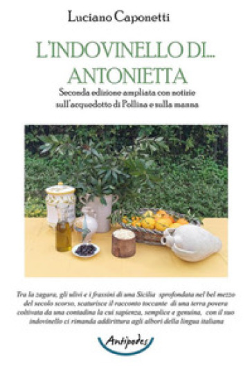 L' indovinello di... Antonietta. Ediz. ampliata