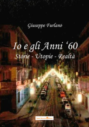 Io e gli anni '60