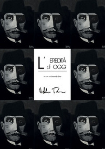 L'eredità di oggi