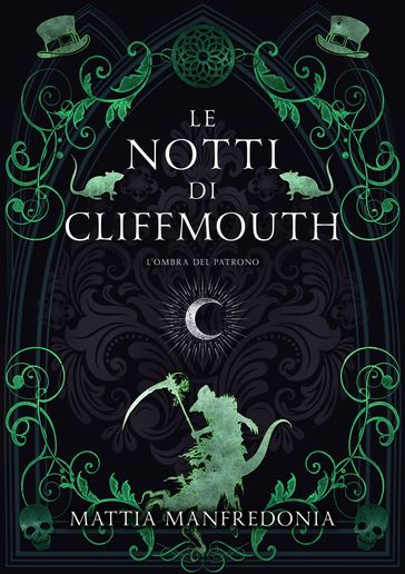 Le notti di Cliffmouth: l'ombra del patrono