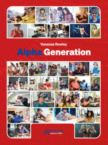 Alpha Generation. Civiltà inglese. Per la Scuola media