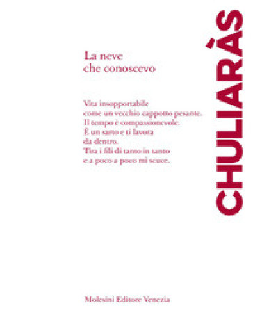 La neve che conoscevo. Poesie scelte (1983-2000). Ediz. italiana e greca