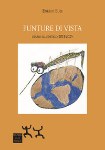 Punture di vista. Diario illudetico 2011-2025
