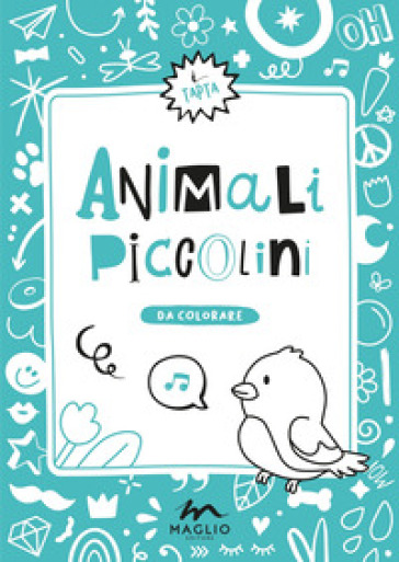 Animali piccolini. Ediz. illustrata
