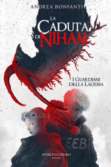 La caduta di Niham. I guardiani della Lacrima