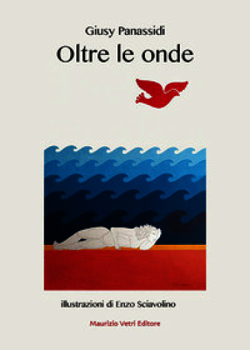 Oltre le onde. Ediz. illustrata