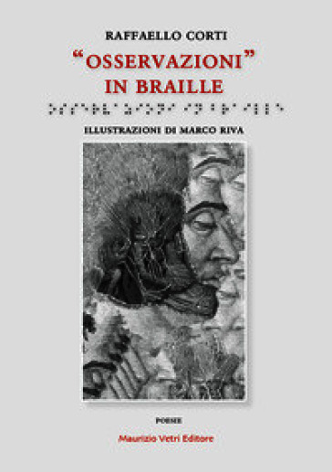Osservazioni in braille. Ediz. illustrata