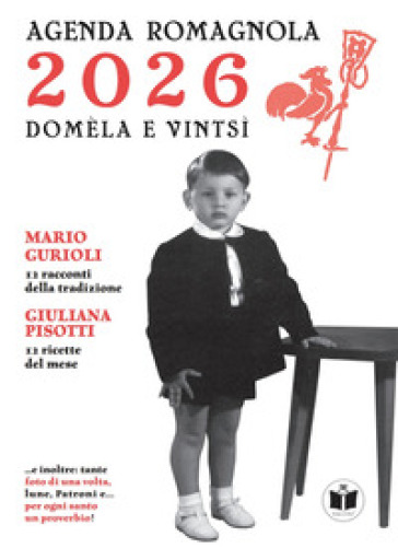 Domèla e vintsì. Agenda romagnola 2026. Ediz. illustrata