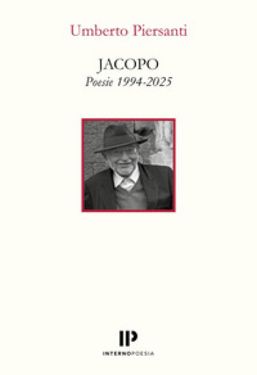 Jacopo. Poesie 1994-2025