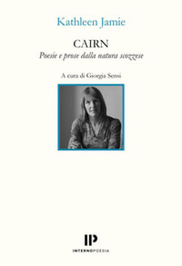 Cairn. Poesie e prose dalla natura scozzese