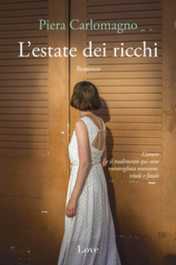 L'estate Dei Ricchi