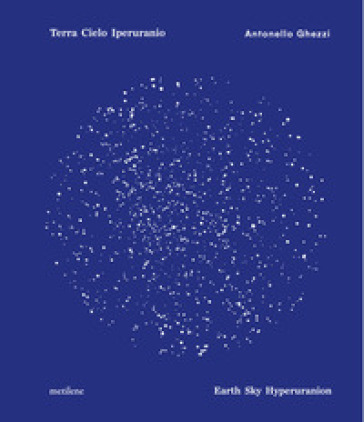 Terra cielo iperuranio-Earth sky hyperuranion