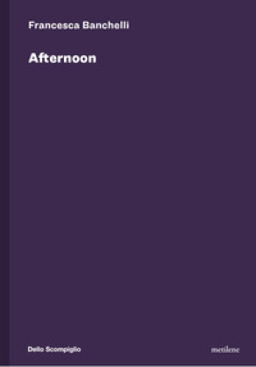 Afternoon. Ediz. italiana e inglese