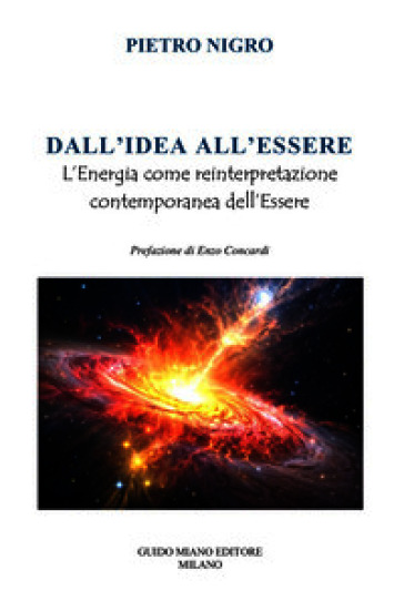Dall'idea all'essere. L'energia come reinterpretazione contemporanea dell'essere