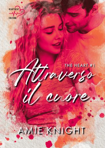 Attraverso il cuore