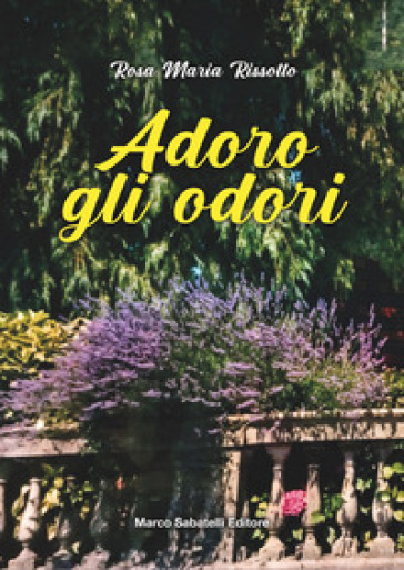 Adoro gli odori