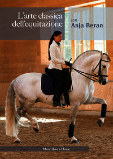 L'arte classica dell'equitazione con Anja Beran