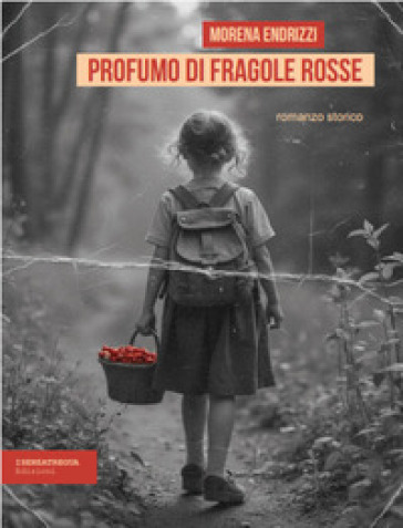Profumo di fragole rosse. Ediz. integrale