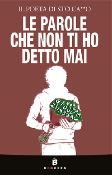 Le parole che non ti ho detto mai