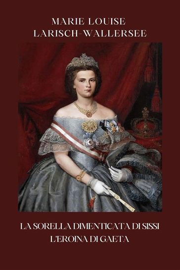 La sorella dimentica di Sissi