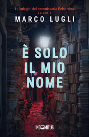 È solo il mio nome