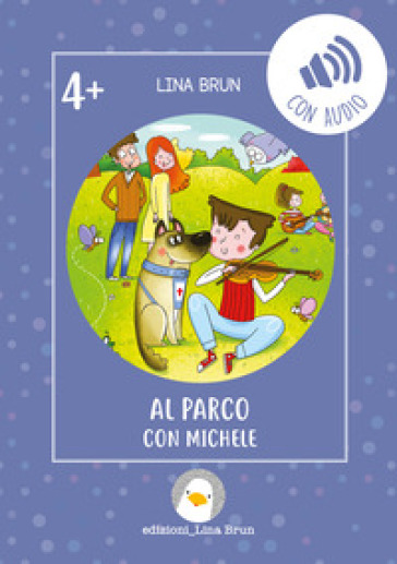Al parco con Michele. Con audio