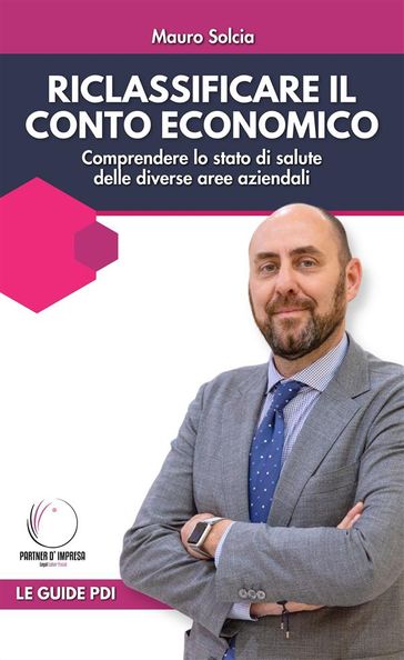 Riclassificare il conto economico