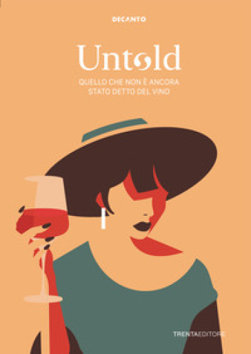 Untold. Quello che non è ancora stato detto del vino