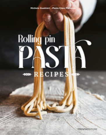 Rolling pin pasta. Recipes